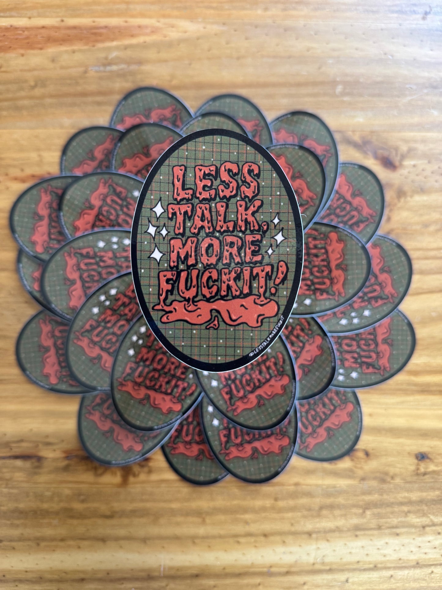 Less Talk More Fuckit (Retro)